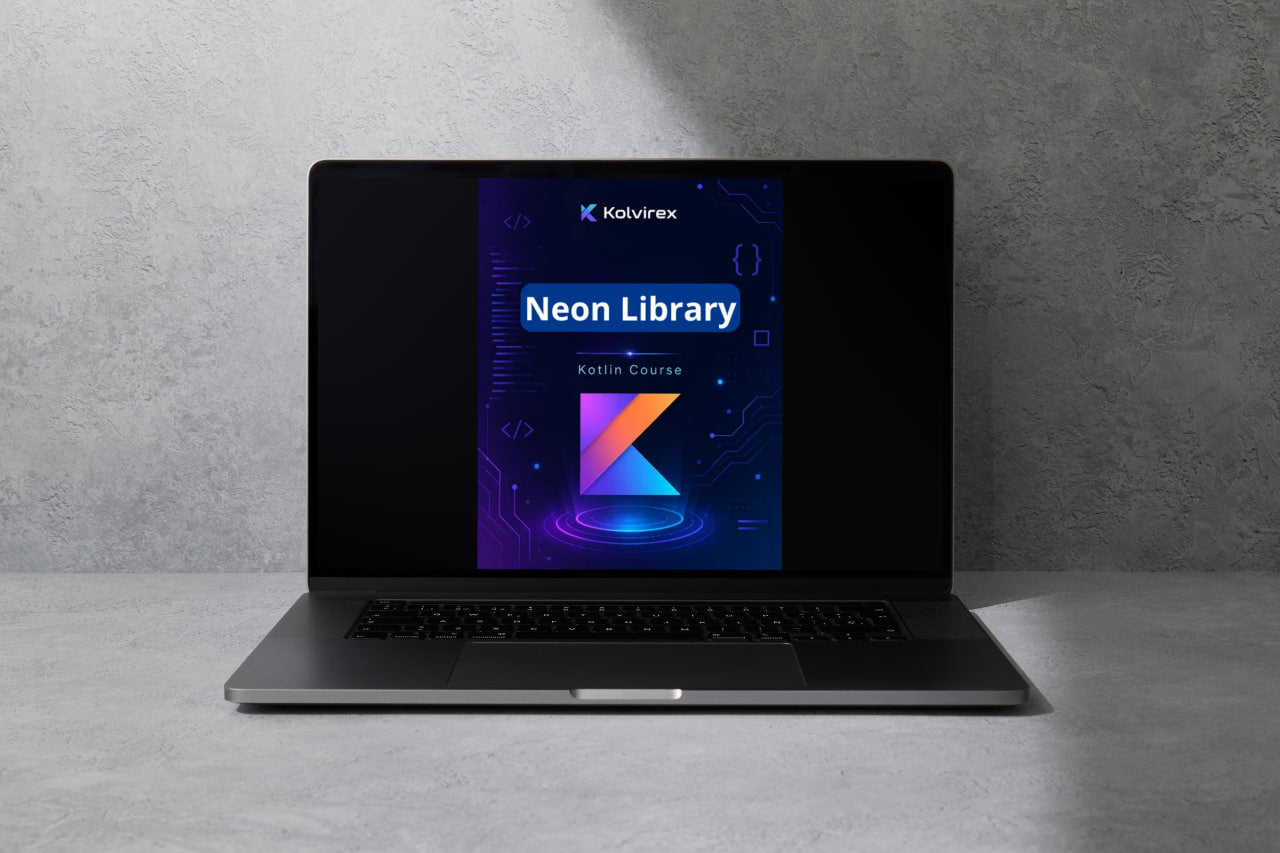 Laptop displaying a Kolvirex Neon Library KOTLIN Course on a gray background
